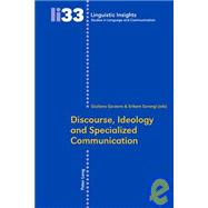 Discourse, Ideology and Ethics in Specialized Communication