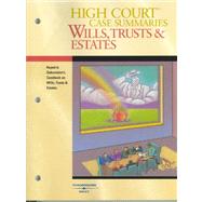 High Court Case Summaries on Wills, Trusts & Estates
