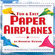 Fun and Easy Paper Airplanes