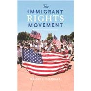 The Immigrant Rights Movement