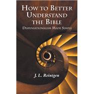 How to Better Understand the Bible