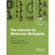 The Internet for Molecular Biologists A Practical Approach