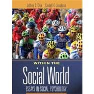 Within the Social World Essays in Social Psychology