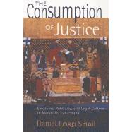 The Consumption of Justice