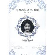 To Speak, to Tell You? Poems