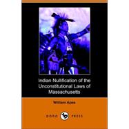 Indian Nullification of the Unconstituti