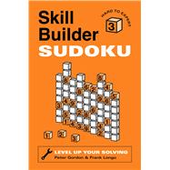 Skill Builder Sudoku: Hard to Expert