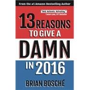 13 Reasons to Give a Damn in 2016