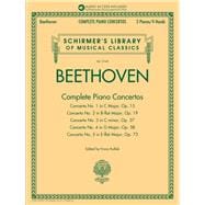 Beethoven: Complete Piano Concertos - Sheet Music for 2 Pianos/4 Hands with Recordings of Full Performancs and Accompaniments - Schirmer's Library of Musical Classics Volume 2145 with Audio of Full Performances & Orchestral Accompaniments Schirmer's Musical Library Vol. 2145