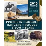 Prophets and Moguls, Rangers and Rogues, Bison and Bears