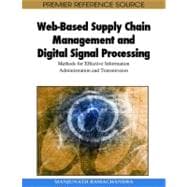 Web-Based Supply Chain Management and Digital Signal Processing