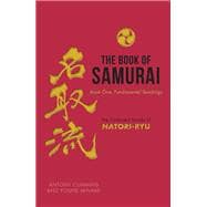 The Book of Samurai The Fundamental Teachings