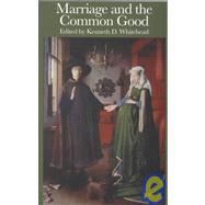 Marriage and the Common Good