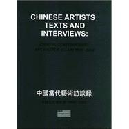 Chinese Artists, Texts And Interviews: Chinese Contemporary Art Awards, 1998-2002