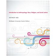 Introduction to Anthropology McMaster University Custom Edition