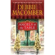 Angels at the Table A Christmas Novel