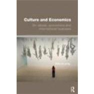 Culture and Economics: On Values, Economics and International Business