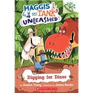 Digging for Dinos: A Branches Book (Haggis and Tank Unleashed #2)