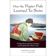 How the Paper Fish Learned to Swim