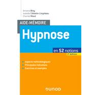 Aide-mémoire - Hypnose - 3e éd.
