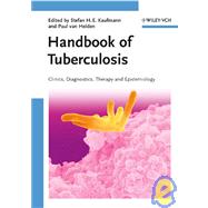 Handbook of Tuberculosis Clinics, Diagnostics, Therapy, and Epidemiology