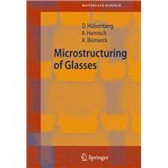 Microstructuring of Glasses