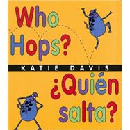Who Hops?/Quien Salta? : Lap-Sized Board Book