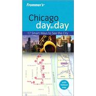 Frommer's<sup>®</sup> Chicago Day by Day, 1st Edition