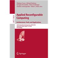 Applied Reconfigurable Computing. Architectures, Tools, and Applications