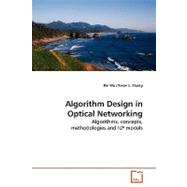 Algorithm Design in Optical Networking