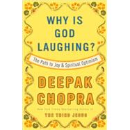 Why Is God Laughing? The Path to Joy and Spiritual Optimism