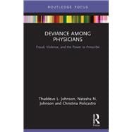 Deviance Among Physicians,9780429658891