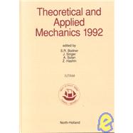 Theoretical and Applied Mechanics 1992: Proceedings of the Xviiith International Congress of Theoretical and Applied Mechanics, Haifa, Israel, 22-28