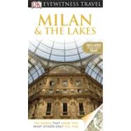 DK Eyewitness Travel Guide: Milan  &  The Lakes