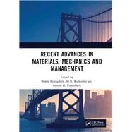 Recent Advances in Materials, Mechanics and Management: Proceedings of the 3rd International Conference on Materials, Mechanics and Management (IMMM 2017), July 13-15, 2017, Trivandrum, Kerala, India