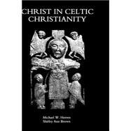 Christ in Celtic Christianity