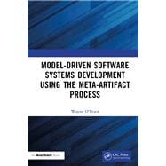 Model-Driven Software Systems Development Using the Meta-Artifact Process
