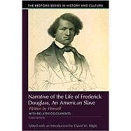 Narrative of the Life of Frederick Douglass An American Slave, Written by Himself