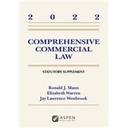 COMPREHENSIVE COMMERCIAL LAW 2022 STATUTORY SUPPLEMENT