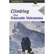 Climbing the Cascade Volcanoes