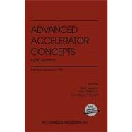 Advanced Accelerator Concepts : Eighth Workshop, Baltimore, Maryland, 6-11 July 1998