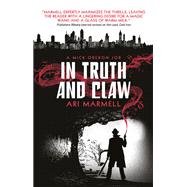 In Truth and Claw (A Mick Oberon Job #4)