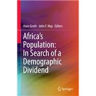 Africa's Population: In Search of a Demographic Dividend