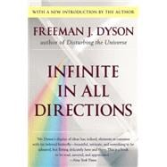 Infinite in All Directions: Gifford Lectures Given at Aberdeen, Scotland April--November 1985