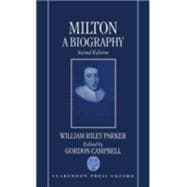 Milton: A Biography