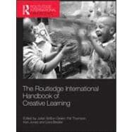The Routledge International Handbook of Creative Learning