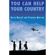 You Can Help Your Country: English Children's Work During the Second World War