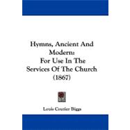 Hymns, Ancient and Modern : For Use in the Services of the Church (1867)