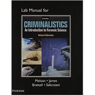 Lab Manual for Criminalistics An Introduction to Forensic Science