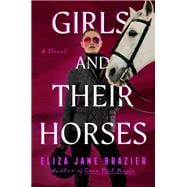 Girls and Their Horses book cover, ISBN 9780593438893